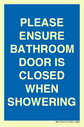 please-ensure-bathroom-door-is-closed-when-showering~